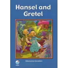 Hansel and Gretel - Oduncunun Çocukları