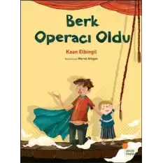 Berk Operacı Oldu