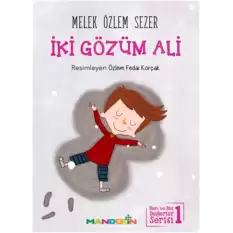 İki Gözüm Ali - Ben ve Biz Değerler Serisi 1