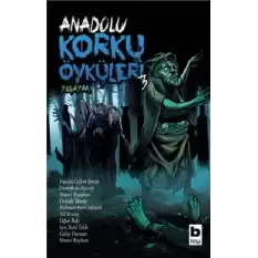 Anadolu Korku Öyküleri 3 - Yılgayak