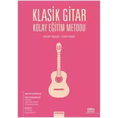 Klasik Gitar Kolay Eğitim Metodu