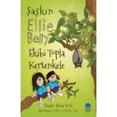 Şaşkın Ellie Belly- Ekibi Topla Kertenkele