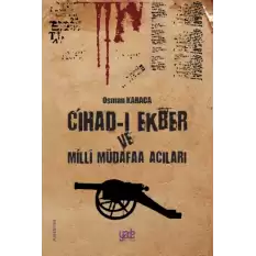 Cihad-ı Ekber ve Milli Müdafaa Acıları