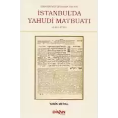 İbrahim Mütefferika Öncesi İstanbulda Yahudi Matbuatı