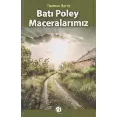 Batı Poley Maceralarımız