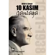 10 Kasım Günlüğü