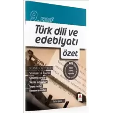 9. Sınıf Türk Dili ve Edebiyatı Özet