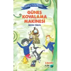 Çınar’ın Harika Dünyası 1 : Güneş Kovalama Makinesi