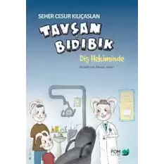 Tavşan Bıdık Diş Hekiminde