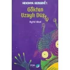 Gökten Uzaylı Düştü