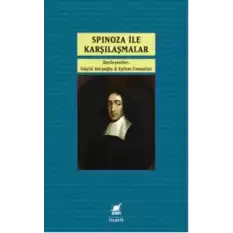 Spinoza ile Karşılaşmalar