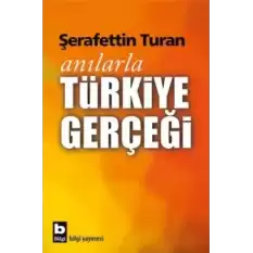 Anılarla Türkiye Gerçeği