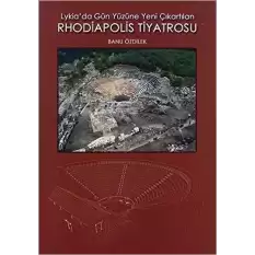 Lykia Da Gün Yüzüne Yeni Çıkartılan Rhodiapolis Ti