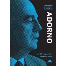 Yeni Bir Bakışla: Adorno