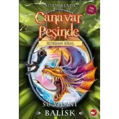 Canavar Peşinde Serisi 43 - Korsan Kral (Su Yılanı Balisk)