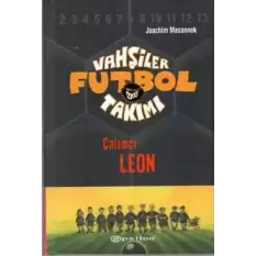 Vahşiler Futbol Takımı 1 - Çalımcı Leon