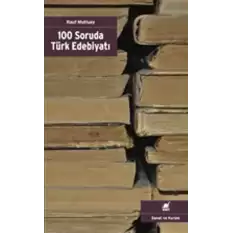 100 Soruda Türk Edebiyatı