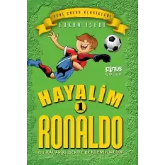 Hayalim Ronaldo 1 - Bu Kadarını Bende Beklemiyorum