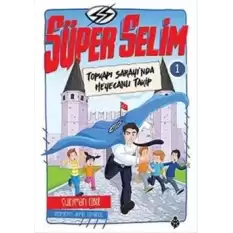 Süper Selim - 1