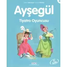 Ayşegül 17 - Tiyatro Oyuncusu