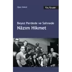 Beyaz Perdede ve Sahnede Nazım Hikmet