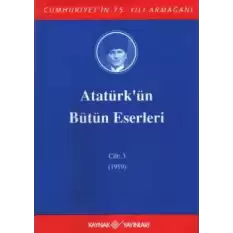 Atatürkün Bütün Eserleri Cilt: 3 (1919)