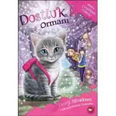 Dostluk Ormanı-4 / Bella Çizgilipati Gitmiş!