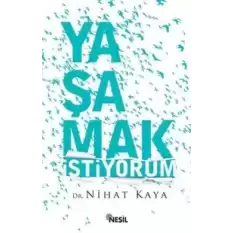 Yaşamak İstiyorum