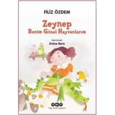 Zeynep - Benim Güzel Hayvanlarım