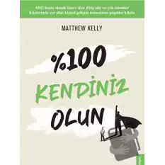 %100 Kendiniz Olun!