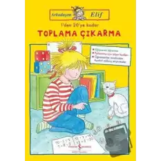 1den 20ye Kadar Toplama Çıkarma - Arkadaşım Elif