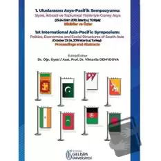 1. Uluslararası Asya-Pasifik Sempozyumu: Siyasi, İktisadi ve Toplumsal Yönleriyle Güney Asya