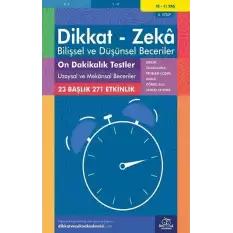 10-11 Yaş Dikkat - Zeka - Bilişsel ve Düşünsel Beceriler - On Dakikalık Testler Uzaysal ve Mekansal Beceriler 6. Kitap