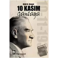 10 Kasım Günlüğü