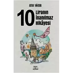 10 Liranın İnanılmaz Hikayesi