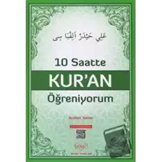 10 Saatte Kuran Öğreniyorum (Elif-ba)