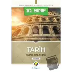 10. Sınıf Tarih Konu Anlatımlı