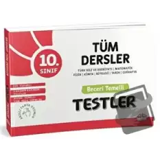 10. Sınıf Tüm Dersler Yeni Nesil Beceri Temelli Testler