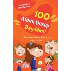 100 Aldım Düşüp Bayıldım!