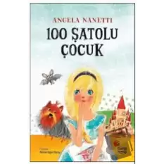 100 Şatolu Çocuk