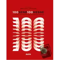 100 Sene 100 Nesne (Ciltli)