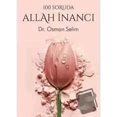 100 Soruda Allah İnancı