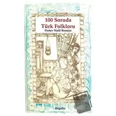 100 Soruda Türk Folkloru