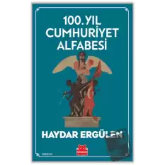 100. Yıl Cumhuriyet Alfabesi