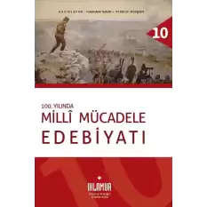 100. Yılında Milli Mücadele Edebiyatı