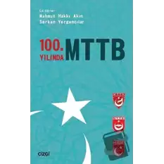 100. Yılında MTTB