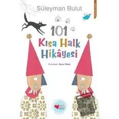 101 Kısa Halk Hikayesi