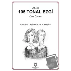 105 Tonal Ezgi - Op. 35