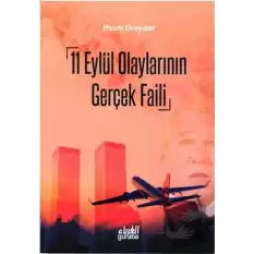 11 Eylül Olaylarının Gerçek Faili