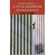 11 Eylül Saldırıları - Gizlenen Gerçekler